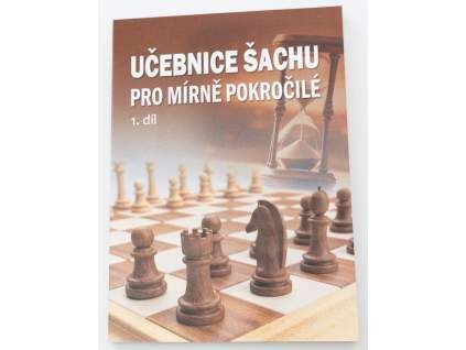 8930 ucebnice sachu pro mirne pokrocile 1 dil
