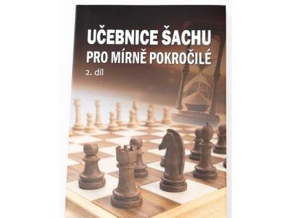 8933 ucebnice sachu pro mirne pokrocile 2 dil