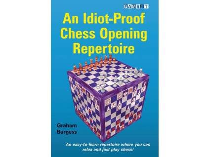 7756 An Idiot Proof Chess Opening Repertoire Big