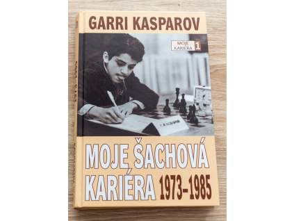 5689 garri kasparov moje sachova kariera 1973 1985