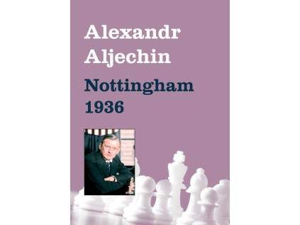 6744 alexander alechin nottingham 1936