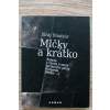 2063 mlcky a kratko