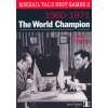 6804 mikhail tal s best games 2 the world champion