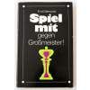 7681 spiel mit gegen gro meister